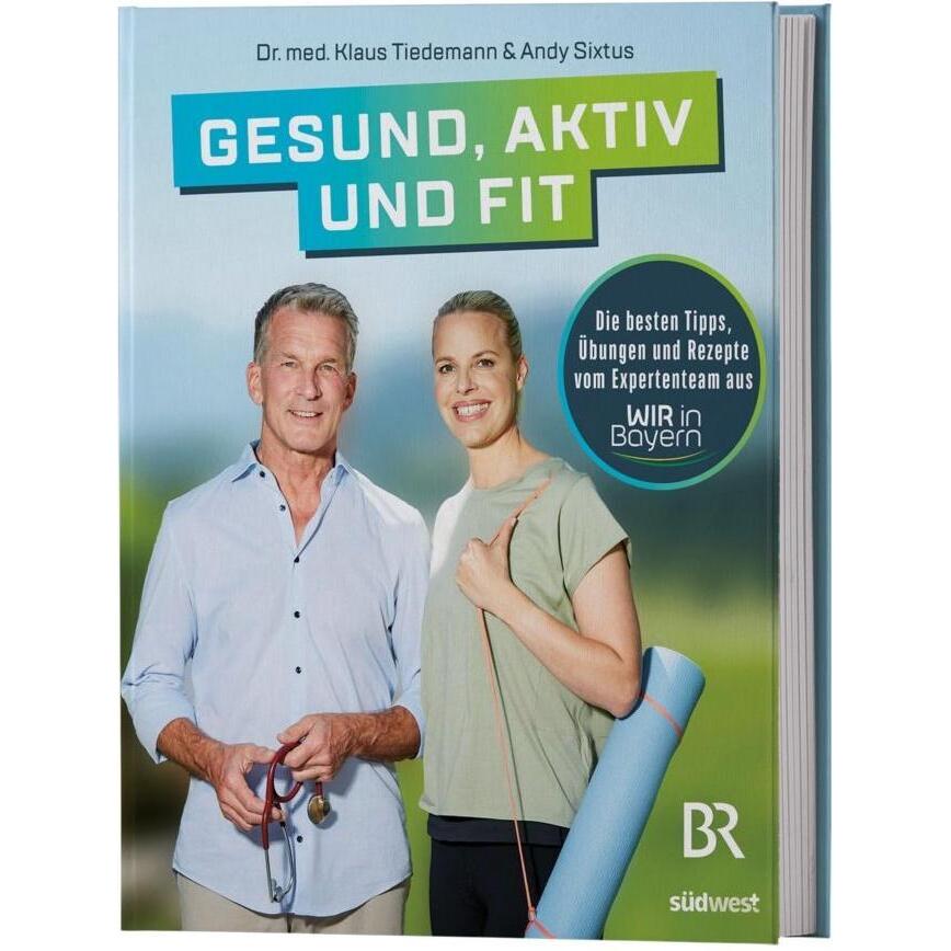 Gesund, aktiv und fit, Ratgeber von Klaus Tiedemann, Andrea Sixtus