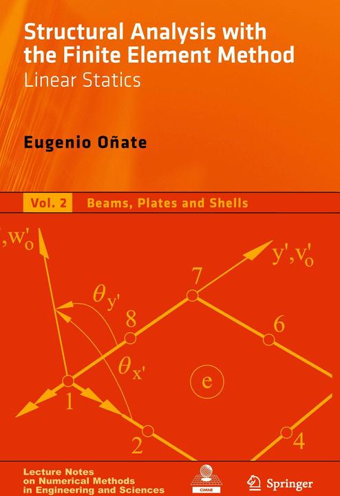 Produktbild Structural Analysis with the Finite Element Method. Linear Statics (Englisch, Eugenio Oñate, 2013)