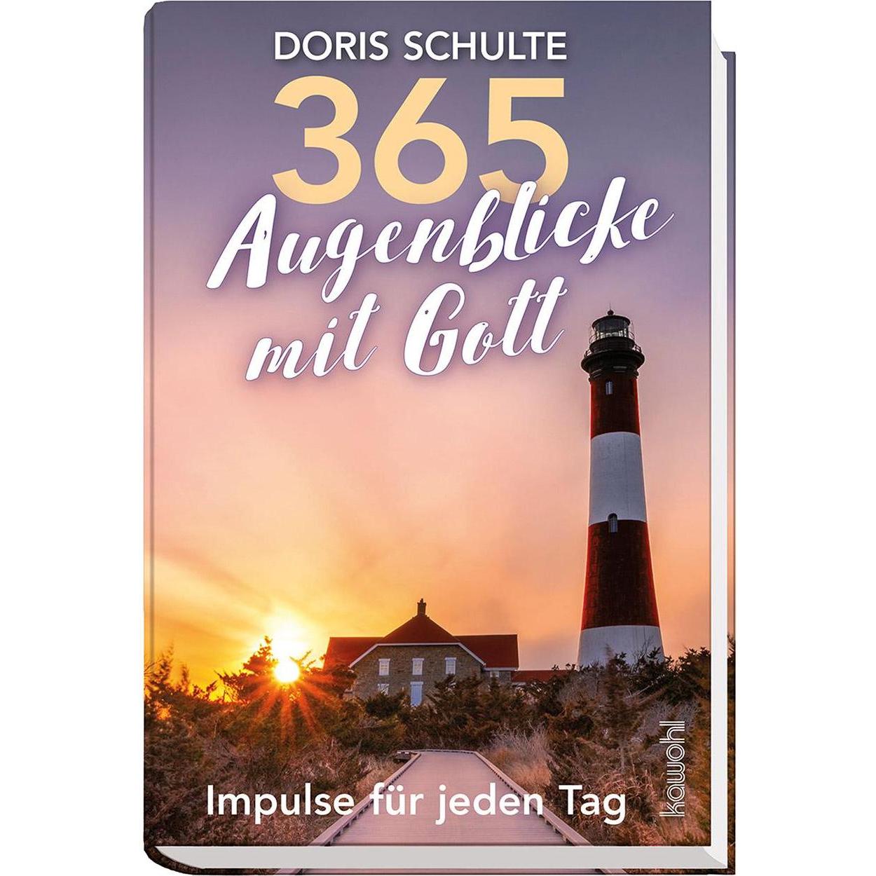 365 Augenblicke mit Gott, Fachbücher von Doris Schulte