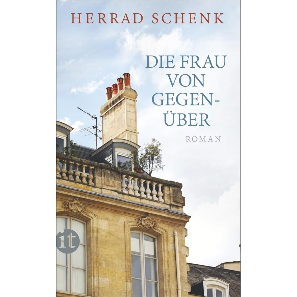 Die Frau von gegenüber, Belletristik von Herrad Schenk