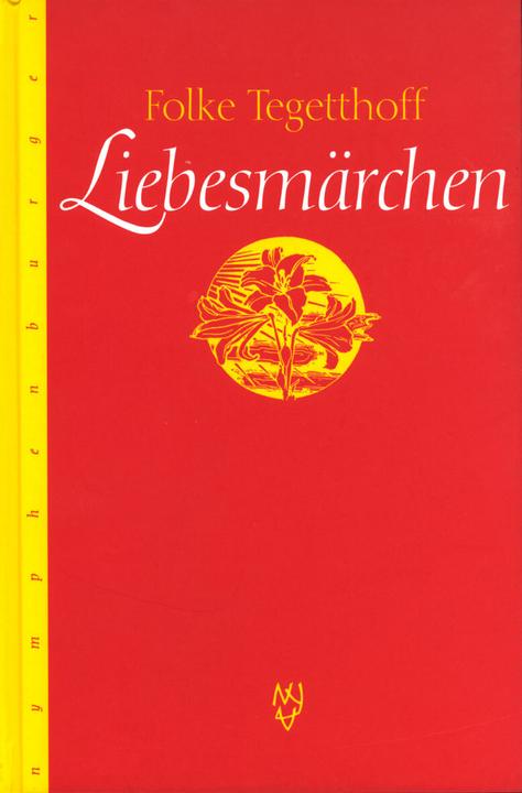 Produktbild Liebesmärchen (Deutsch, Folke Tegetthoff, 2008)