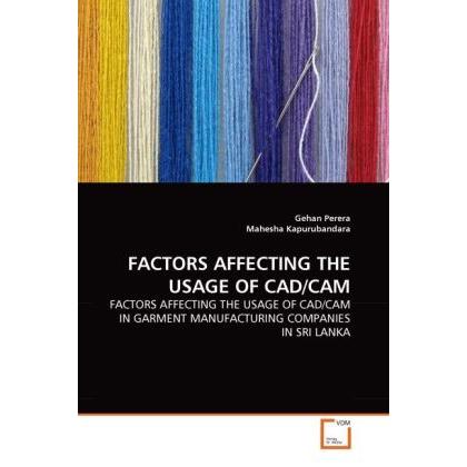 Factors Affecting The Usage Of Cad/Cam, Fachbücher von Mahesha Kapurubandara, Gehan Perera