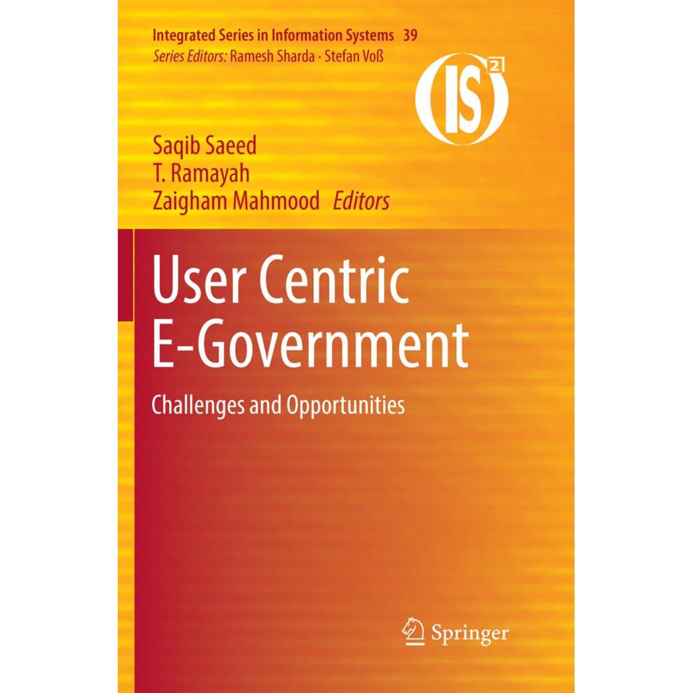 User Centric E-Government, Fachbücher von Zaigham Mahmood, Saqib Saeed, T. Ramayah