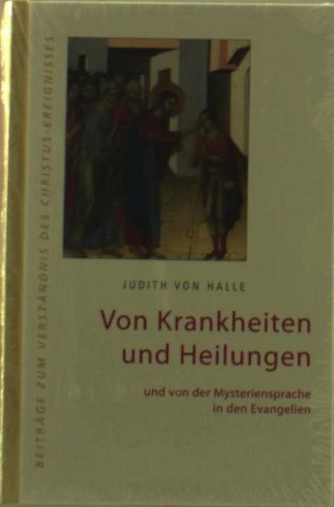 Produktbild Von Krankheiten und Heilungen (Deutsch, Judith von Halle, 2015)