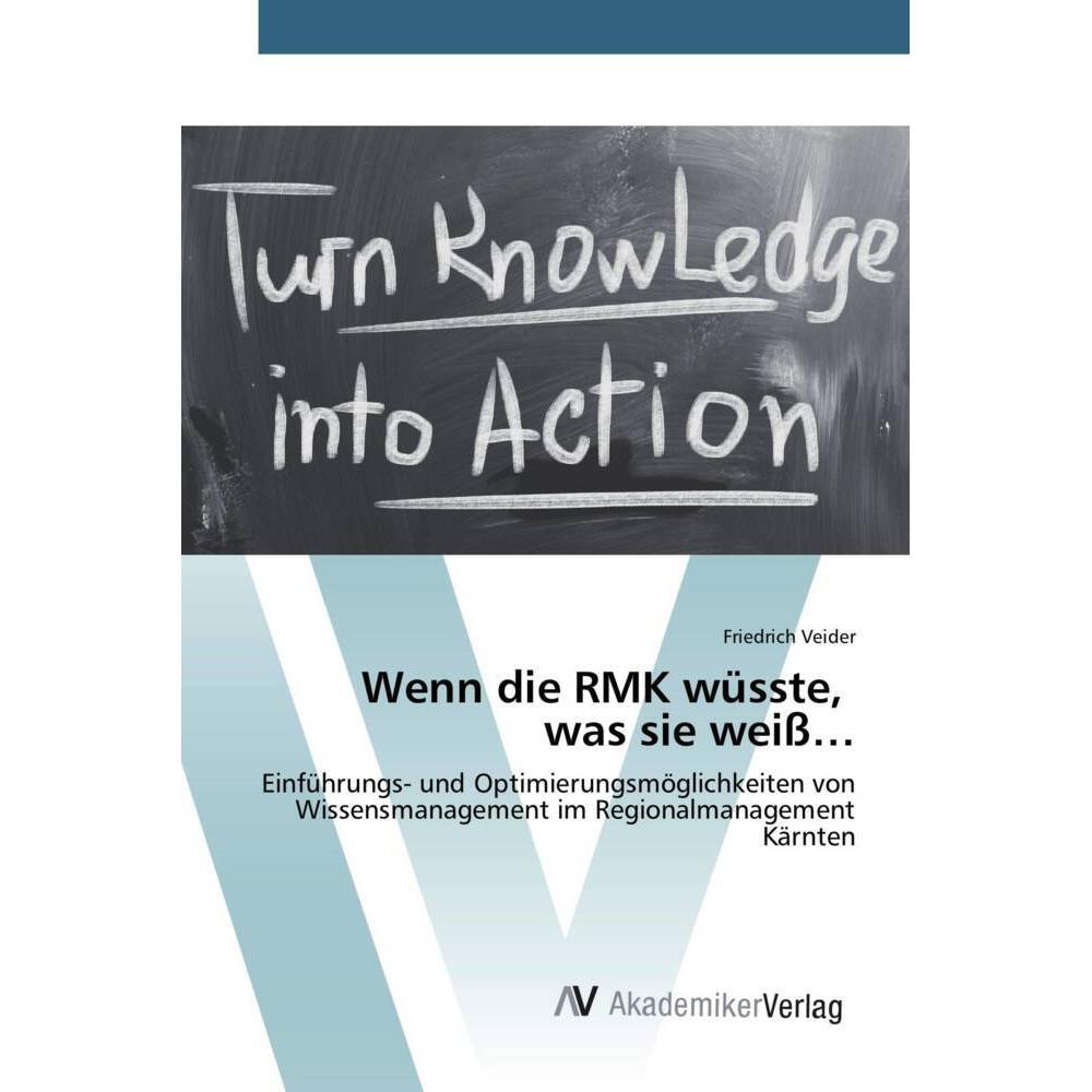 Wenn die RMK wüsste, was sie weiss¿, Fachbücher von Friedrich Veider