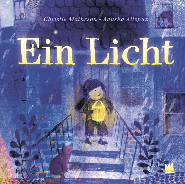 Produktbild Ein Licht (Deutsch, Anuska Allepuz, Christie Matheson, Diana Steinbrede)