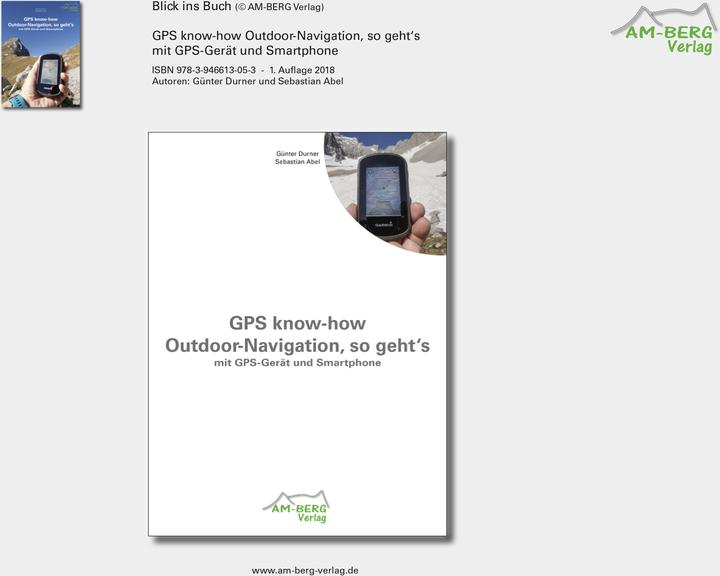 Produktbild GPS know-how Outdoor-Navigation, so geht's (Deutsch, Günter Durner, Sebastian Abel, 2018)