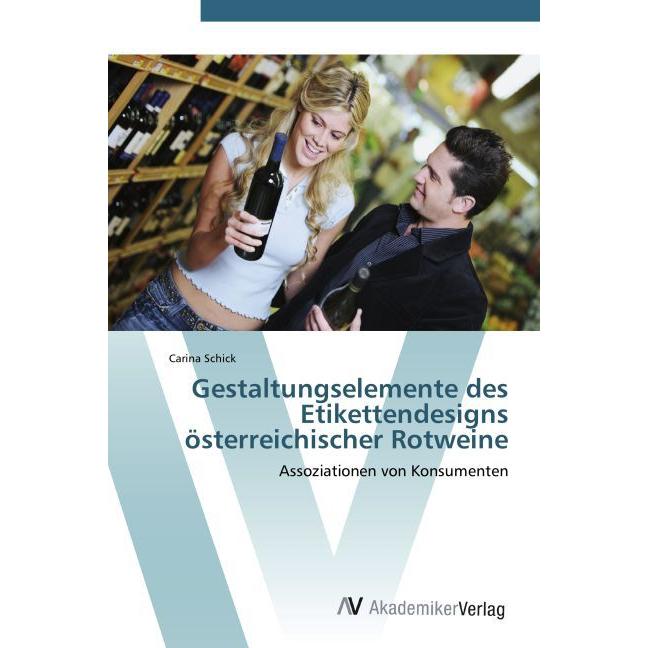 Gestaltungselemente des Etikettendesigns österreichischer Rotweine, Fachbücher