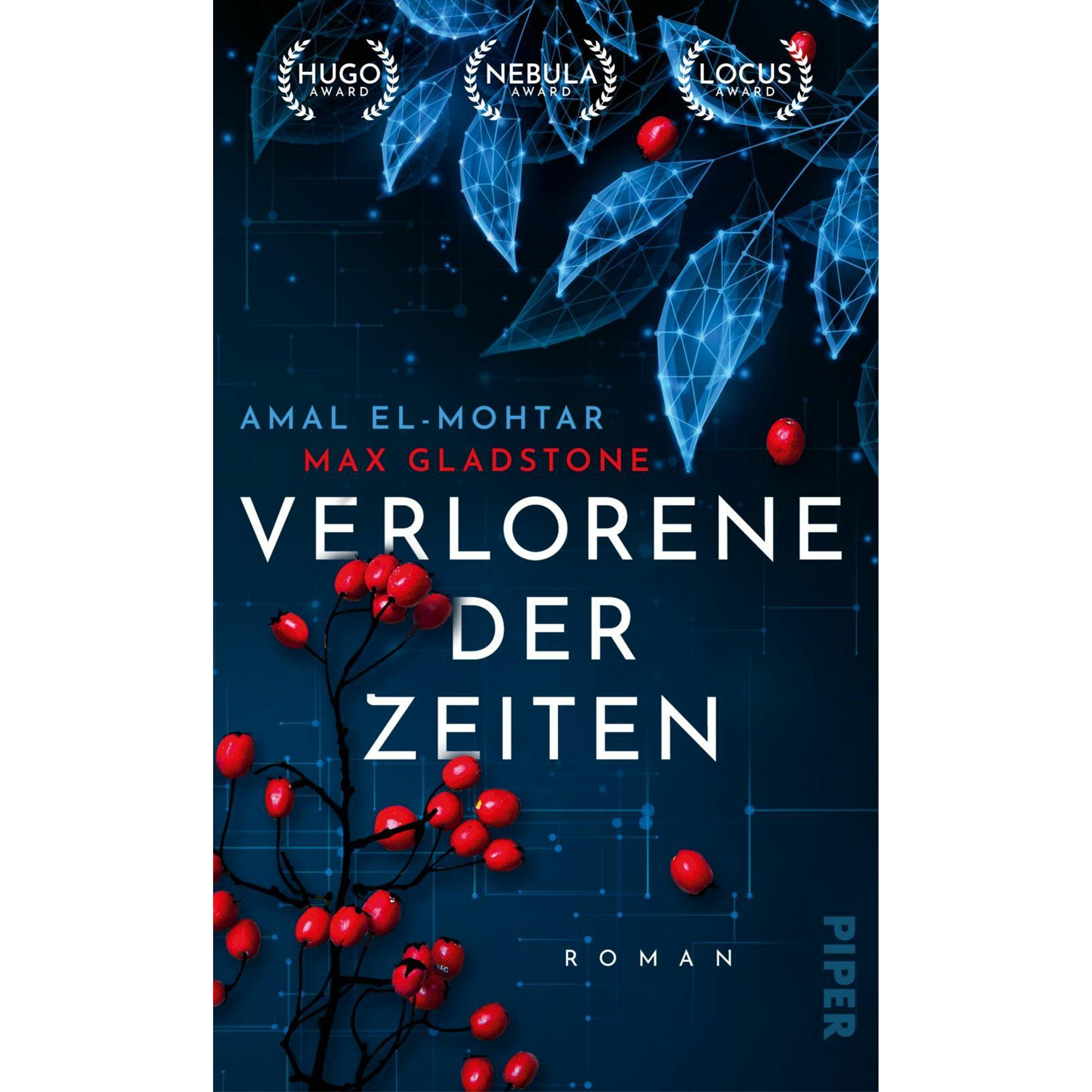 Verlorene der Zeiten, Belletristik von Max Gladstone, Amal El-Mohtar