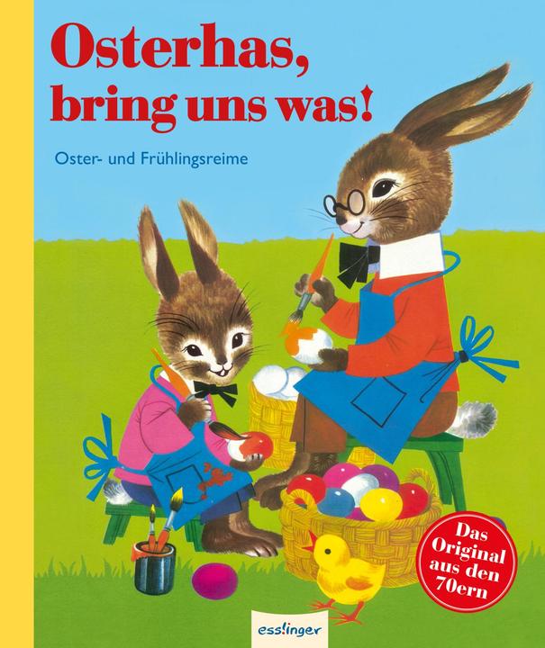 Produktbild Osterhas, bring uns was!, Oster- und Frühlingsreime (Deutsch, Felicitas Kuhn, 2017)