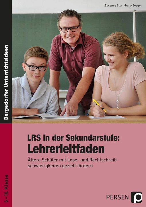 Produktbild LRS in der Sekundarstufe: Lehrerleitfaden (Deutsch, Susanne Sturmberg-Seeger, 2016)
