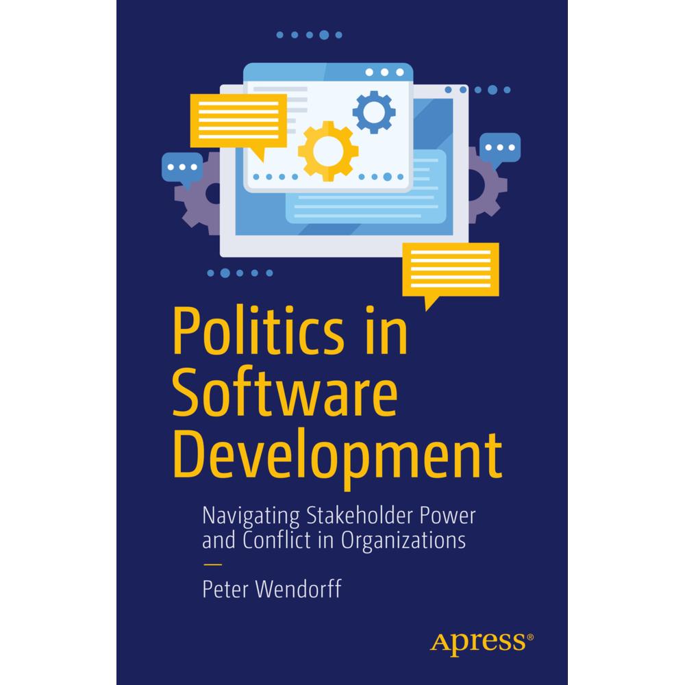 Politics in Software Development, Fachbücher von Peter Wendorff