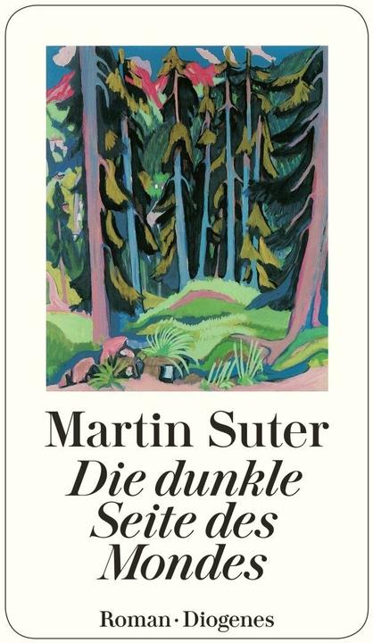 Die dunkle Seite des Mondes (German, Martin Suter, 2018)
