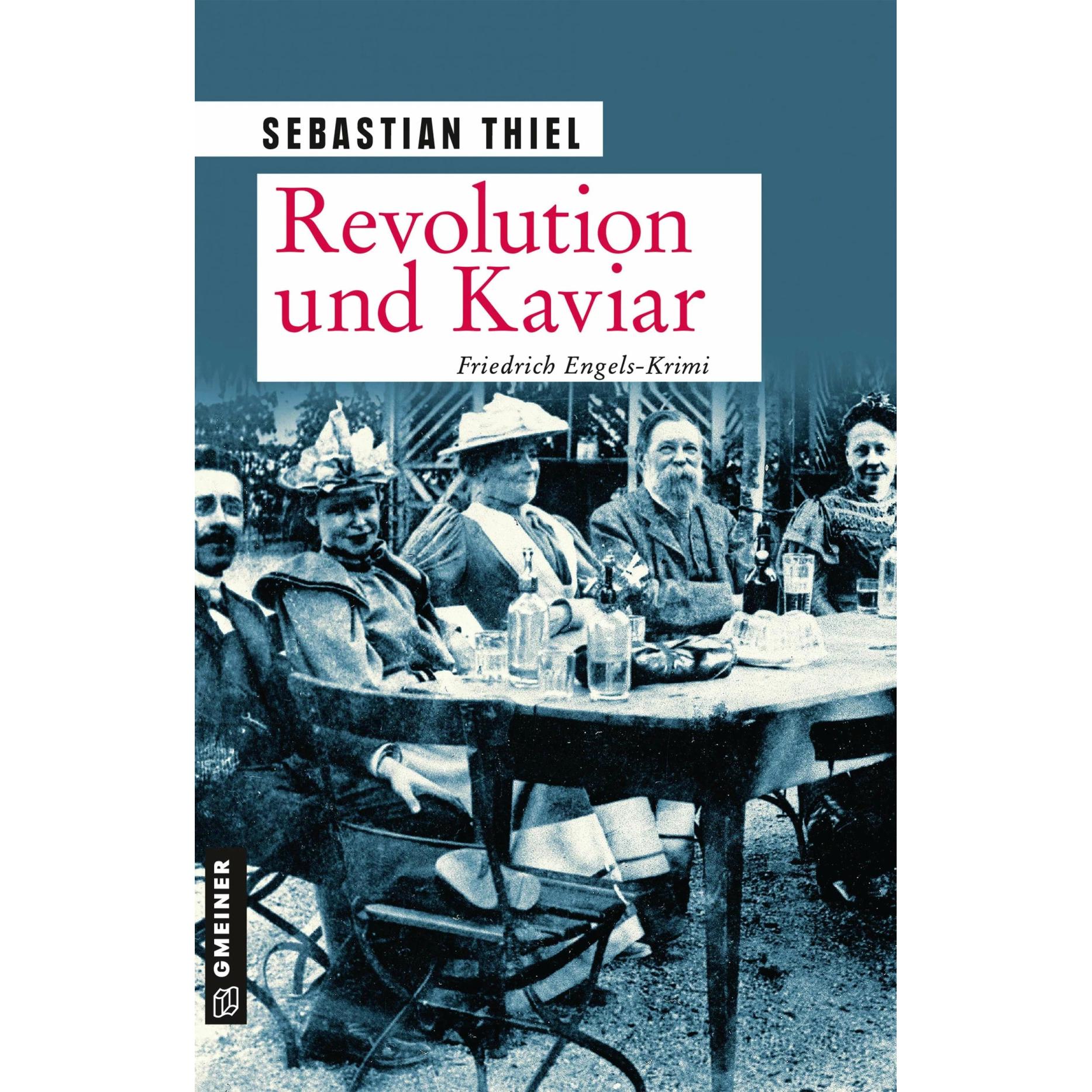 Thiel:Revolution und Kaviar, Belletristik von Sebastian Thiel