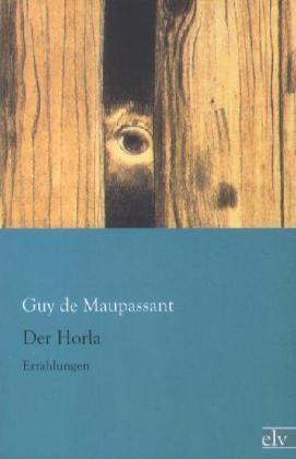 Produktbild Der Horla (Deutsch, Guy de Maupassant, 2012)