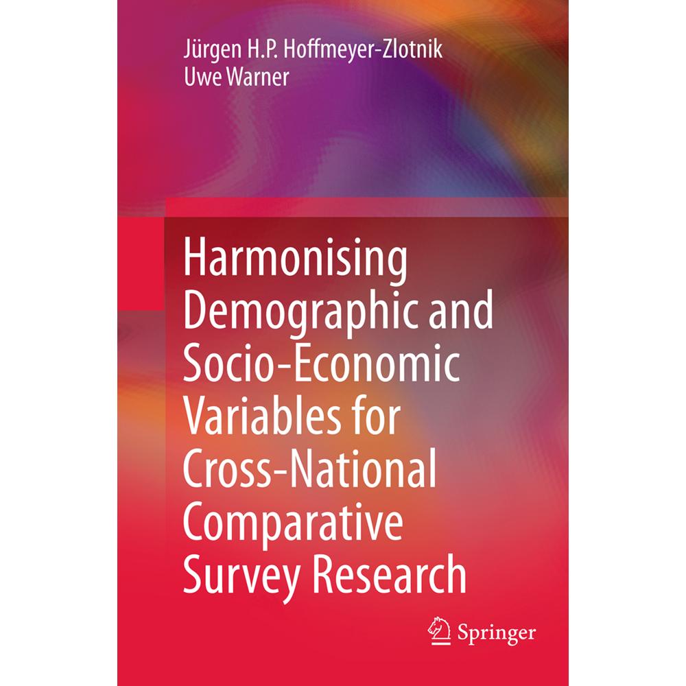Harmonising Demographic and Socio-Economic Variables for Cross-National Comparative Survey Research, Fachbücher von Jürg...