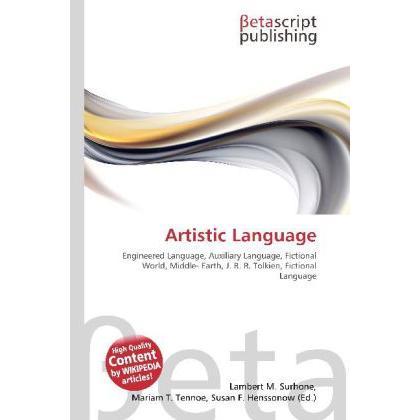 Artistic Language, Fachbücher von Lambert M. Surhone, Mariam T. Tennoe, Susan F. Henssonow