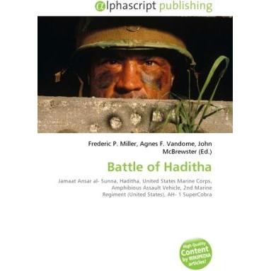 Battle of Haditha, Fachbücher von Agnes F. Vandome, Frederic P. Miller, John McBrewster