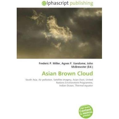 Thumbnail - Asian Brown Cloud, Fachbücher von Agnes F. Vandome, Frederic P. Miller, John McBrewster