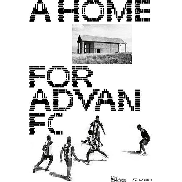 A Home for Advan FC, Sachbücher von Nele Dechmann