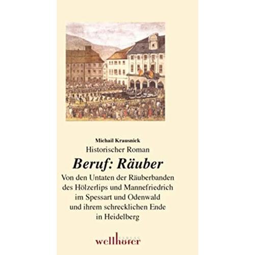 Beruf Räuber, Belletristik von Michail Krausnick