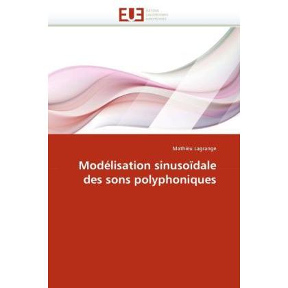 Modélisation sinusoïdale des sons polyphoniques, Fachbücher