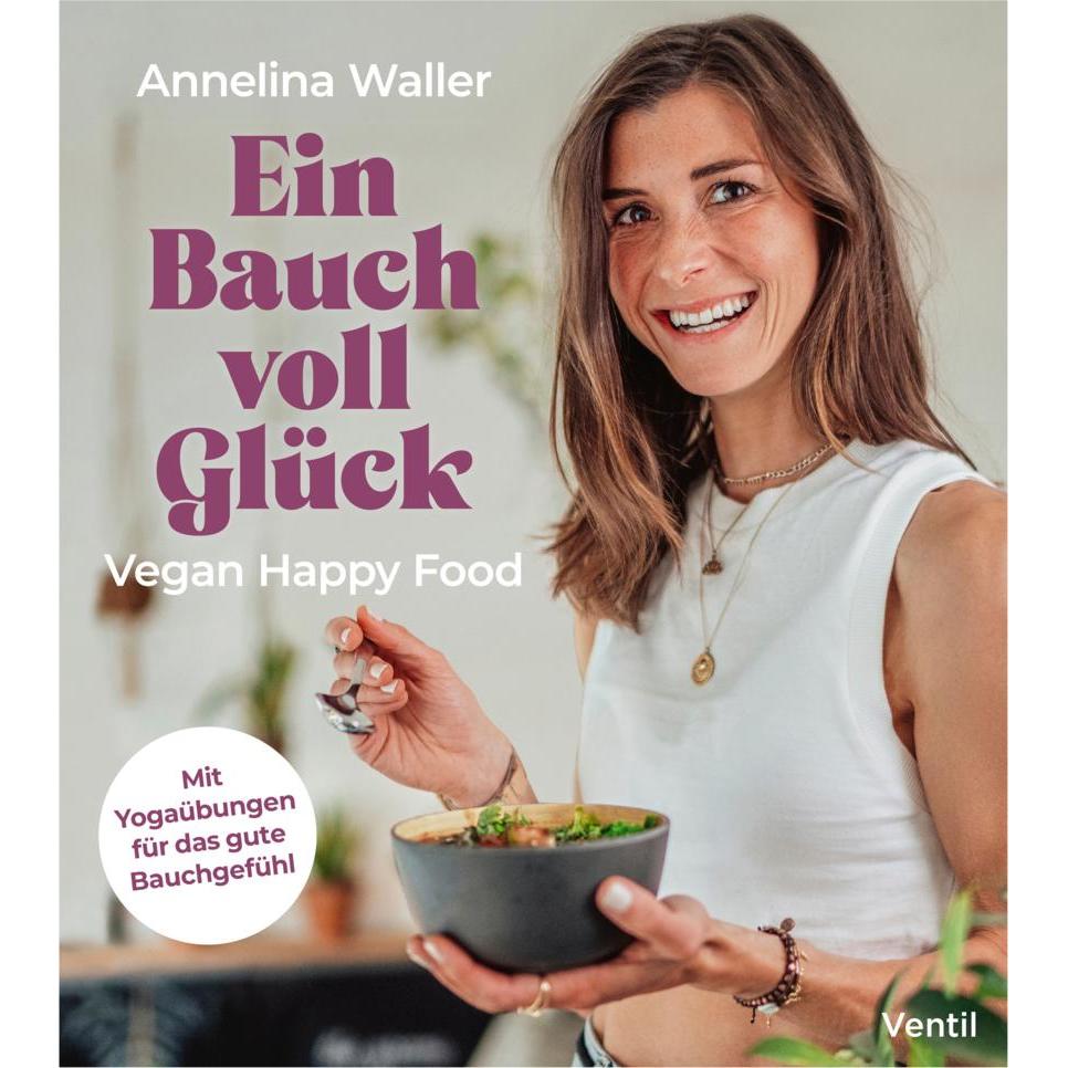 Ein Bauch voll Glück, Ratgeber von Annelina Waller