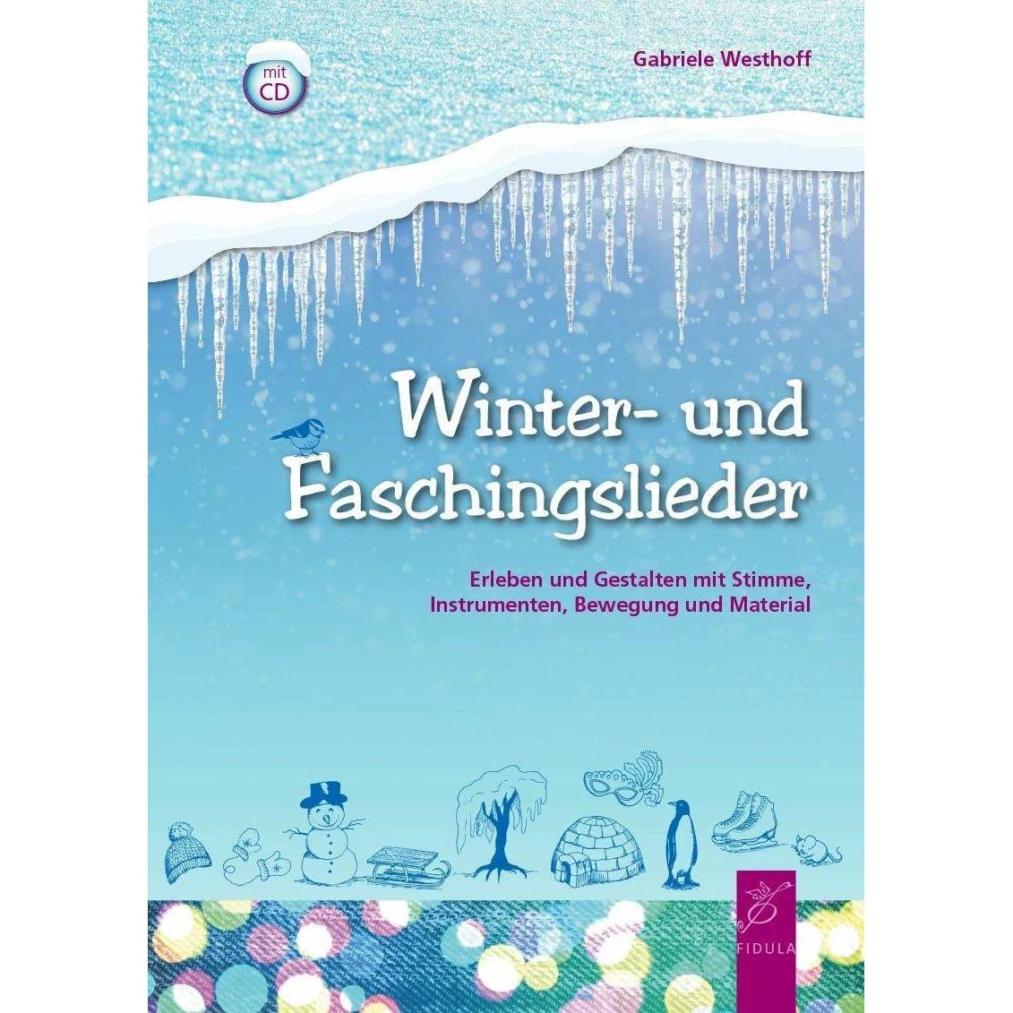 Winter- und Faschingslieder, Fachbücher von Westhoff Gabriele