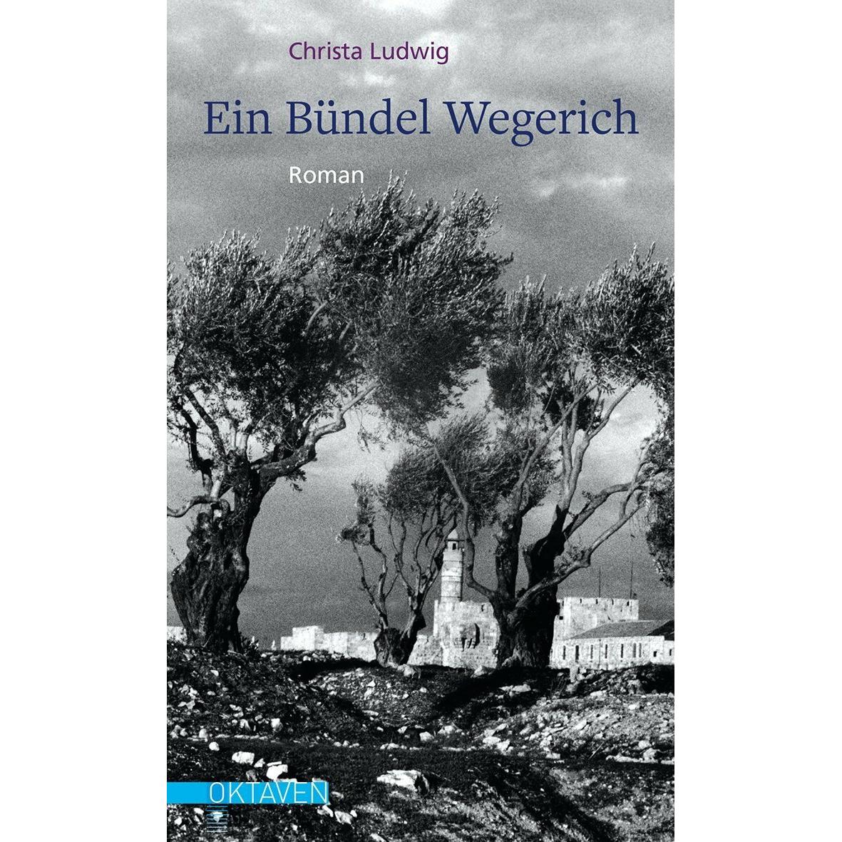 Ein Bündel Wegerich, Belletristik von Christa Ludwig