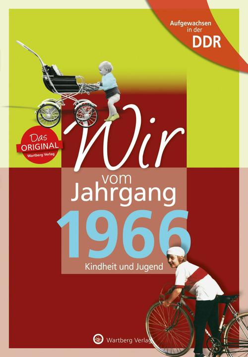 Produktbild Aufgewachsen in der DDR - Wir vom Jahrgang 1966 - Kindheit und Jugend (Deutsch, Claudia Hilgers, 2020)