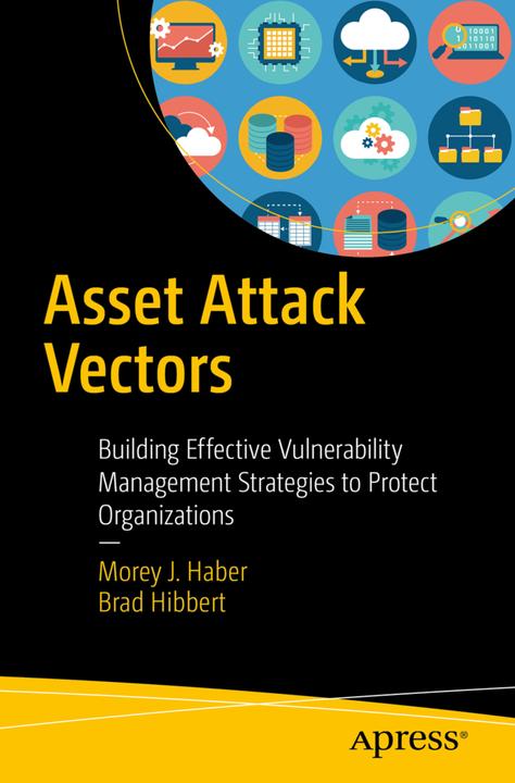 Produktbild Asset Attack Vectors (Englisch, Brad Hibbert, Morey J. Haber, 2018)