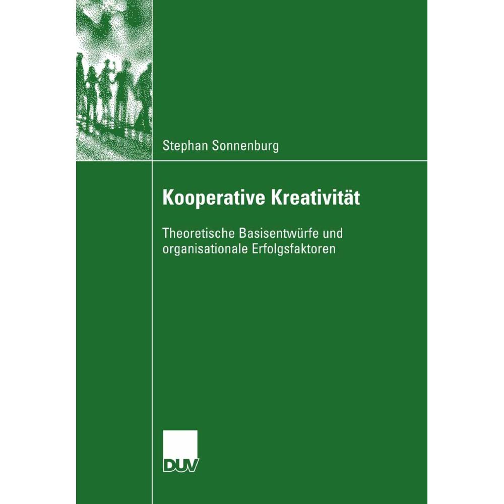 Kooperative Kreativität, Fachbücher von Stephan Sonnenburg