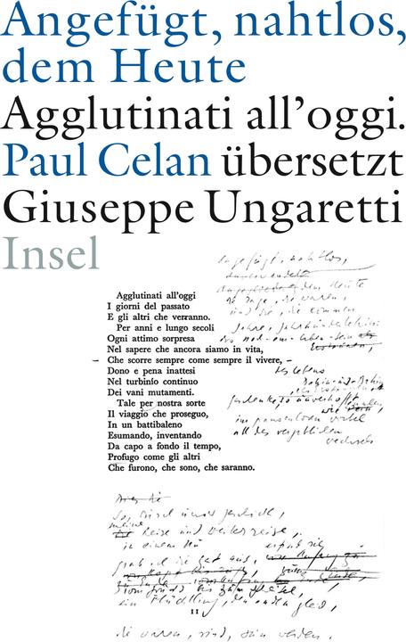 Produktbild Angefügt, nahtlos, ans Heute« / Agglutinati all'oggi (Deutsch, Paul Celan, 2006)