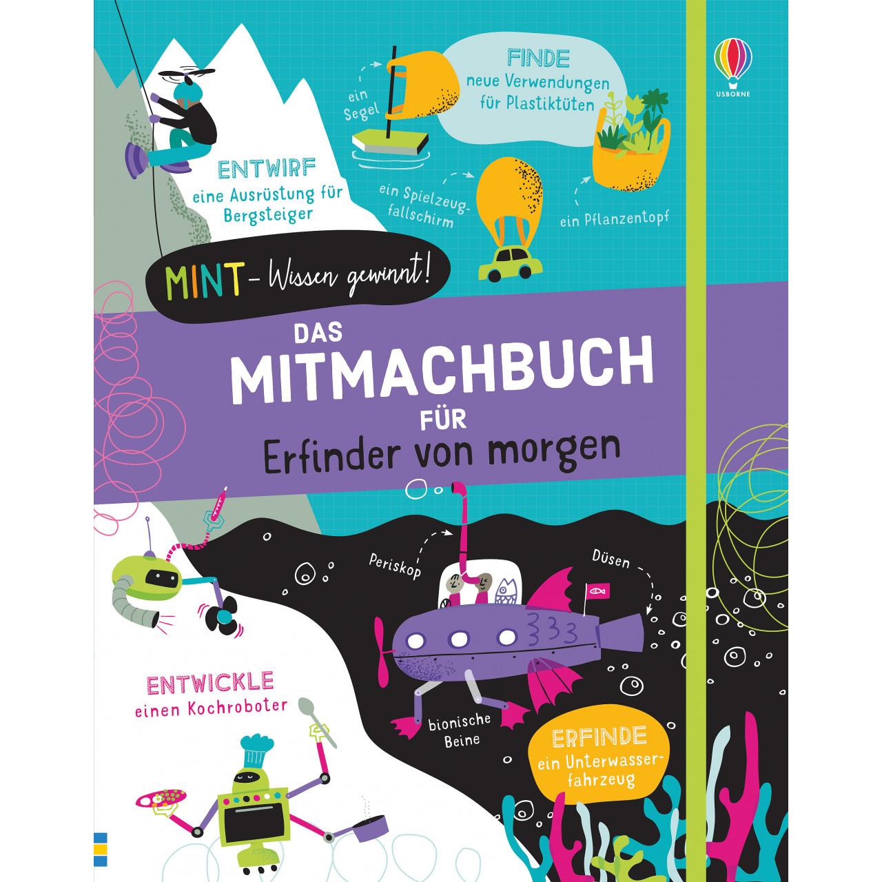 MINT - Wissen gewinnt! Das Mitmachbuch für Erfinder von morgen, Kinderbücher von Alice James