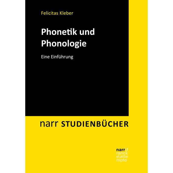 Phonetik und Phonologie, Fachbücher von Felicitas Kleber
