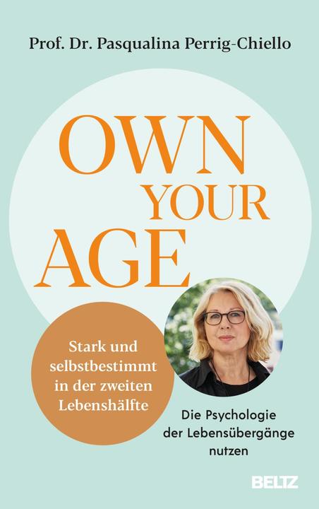 Produktbild Own your Age (Deutsch, Pasqualina Perrig-Chiello, 2024)