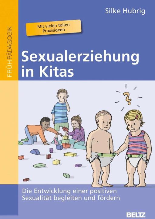 Produktbild Sexualerziehung in Kitas (Deutsch, Silke Hubrig, 2014)