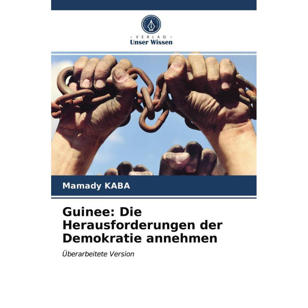 Guinee: Die Herausforderungen der Demokratie annehmen, Fachbücher von Mamady Kaba