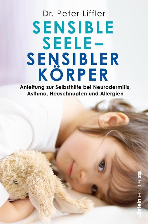 Actual product image Sensible Seele, sensibler Körper (German, Dr Peter Liffler, 2021)