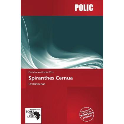 Spiranthes Cernua, Fachbücher von Theia Lucina Gerhild