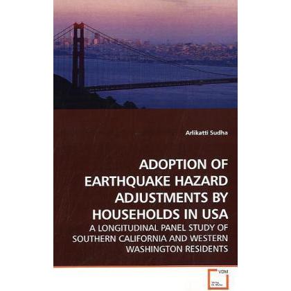 Adoption Of Earthquake Hazard Adjustments By Households In Usa, Fachbücher