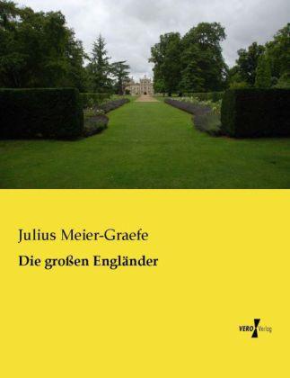 Produktbild Die grossen Engländer (Deutsch, Julius Meier-Graefe, 2013)
