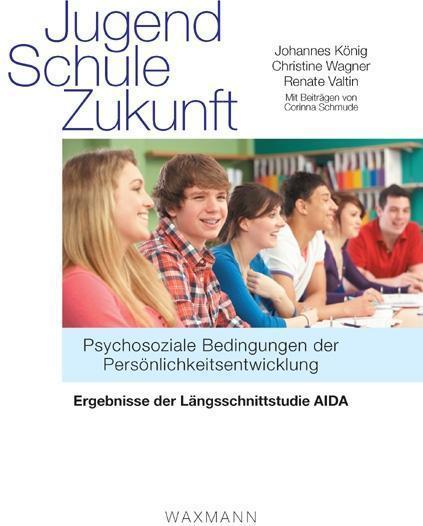 Produktbild Jugend - Schule - Zukunft (Deutsch, Christine, Valtin Wagner, 2011)