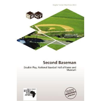 Second Baseman, Ratgeber von Dagda Tanner Mattheus