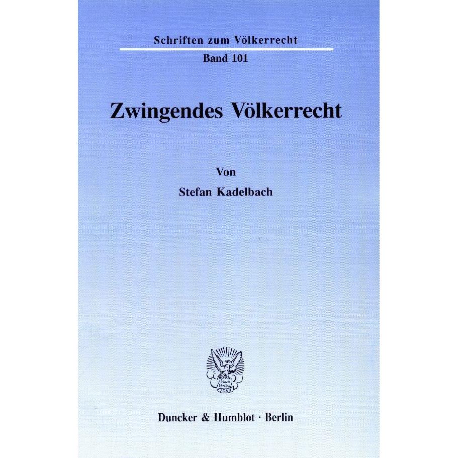 Zwingendes Völkerrecht, Fachbücher von Stefan Kadelbach