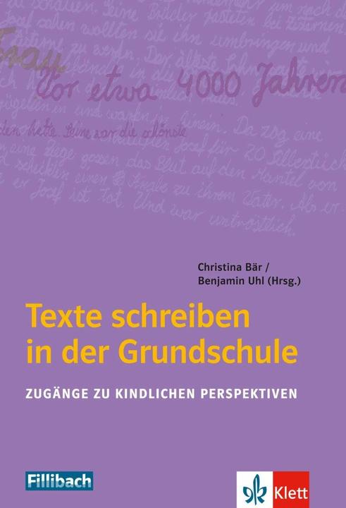 Produktbild Texte schreiben in der Grundschule (Deutsch, Christina Bär, Benjamin Uhl, 2018)