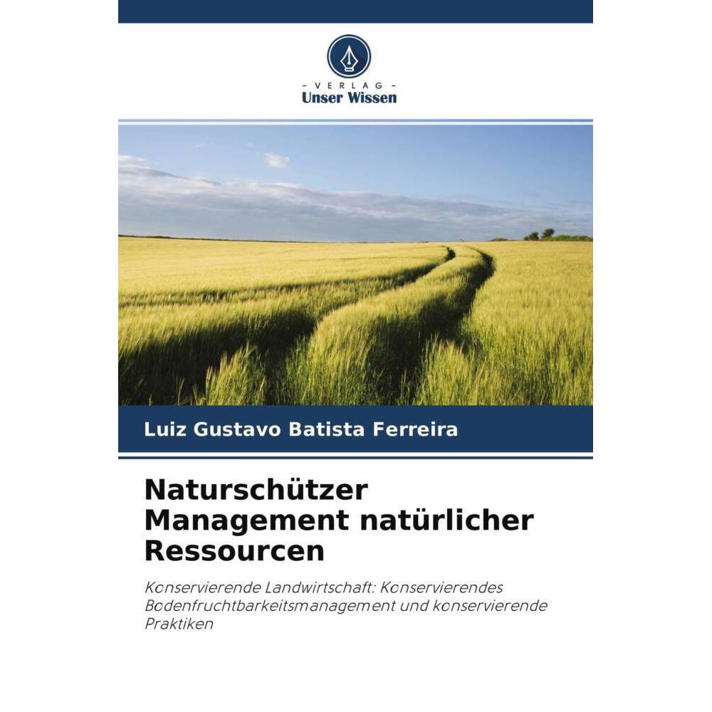 Naturschützer Management natürlicher Ressourcen, Fachbücher von Luiz Gustavo Batista Ferreira