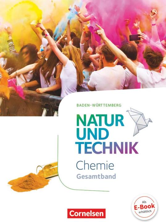 Produktbild Chemie. Neubearbeitung. Gesamtband. Schülerbuch. BW (Deutsch, Anita Gutmann, Barbara Barheine, Carsten Kuck, Markus Gaus, Martin Löffelhardt, 2017)