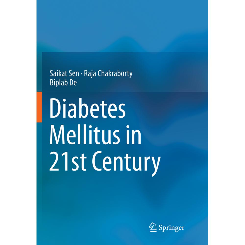 Thumbnail - Diabetes Mellitus in 21st Century, Fachbücher von Biplab De, Raja Chakraborty, Saikat Sen