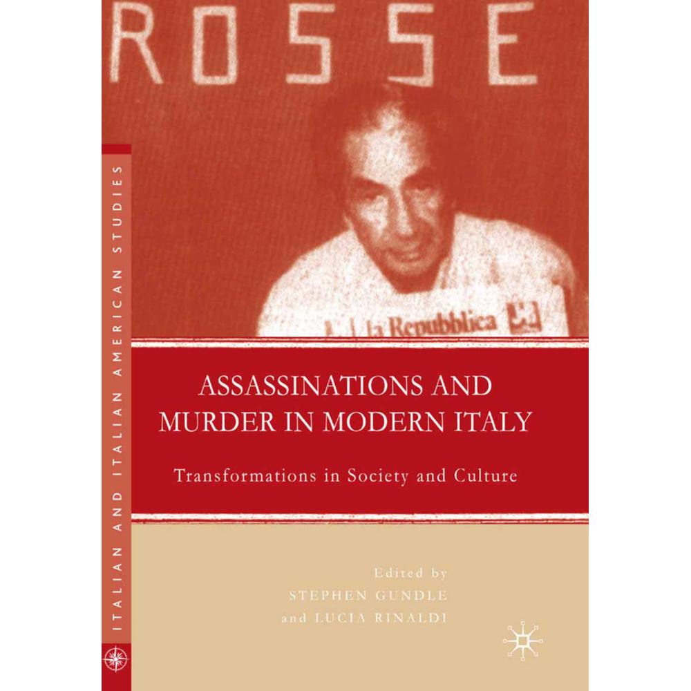 Assassinations and Murder in Modern Italy, Fachbücher von S. Gundle
